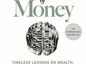 The Psychology of Money by Morgan Housel