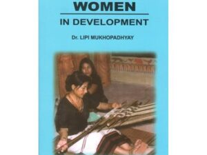 "Tribal Women in Development" by Lipi Mukhopadhyay