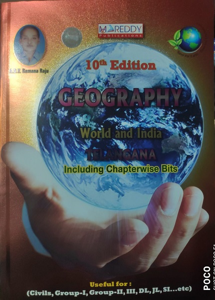 Geography (World, India & Telangana) English Medium by A D V Ramanaraju, MC Reddy Publications